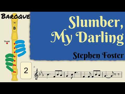 Slumber My Darling - Stephen Foster