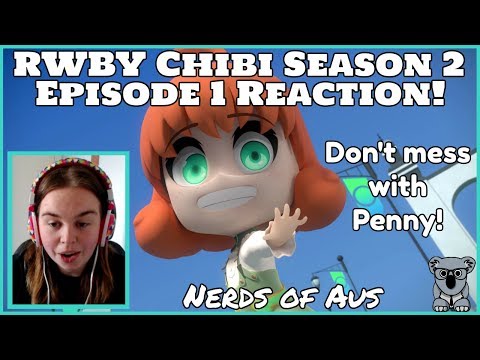 Try to dodge the cuteness!! RWBY Chibi Season 2 Episode 1 Reaction!