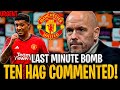 🛑💥BREAKING NEWS! ERIK TEN HAG COMMENTED! LATEST NEWS FROM MANCHESTER UNITED!