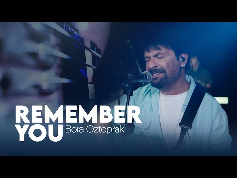Bora Öztoprak - Remember You