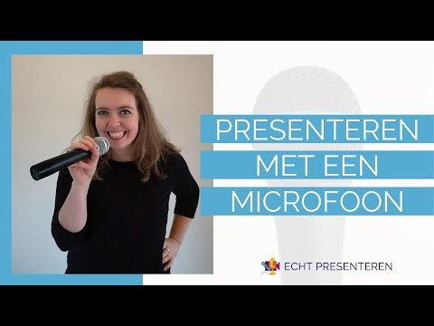 Presenteren met de microfoon, hoe doe je dat? | Echt Presenteren