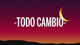 [1 HORA 🕐 ] Camila - Todo Cambió( Letra/Lyrics)