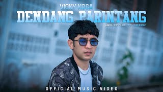 Download lagu Vicky Koga - Dendang Parintang mp3 Download lagu Vicky Koga - Dendang Parintang mp3