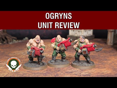 Unit Review: Ogryns - 10th Edition Astra Militarum Codex