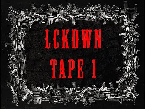 LCKDWN Tape 1 by Dan Lee