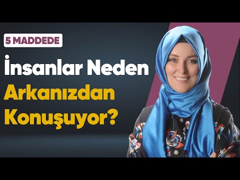 İnsanlar Neden Arkanızdan Konuşuyor Biliyor musunuz? | Hatice Kübra Tongar