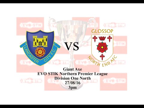 Lancaster City v Glossop North End  27/08/16