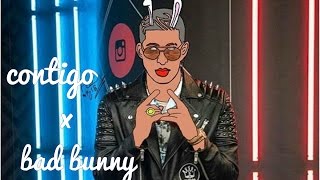 CONTIGO - Bad Bunny (audio oficial)