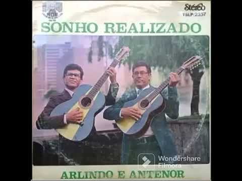 Arlindo e Antenor Sonho Realizado CD Completo