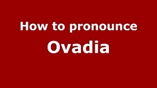 How to pronounce Ovadia