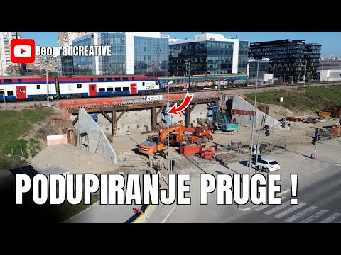 👉Novi Beograd - izgradnja podvožnjaka ispod brze pruge + novi hotel u Beogradu na vodi 