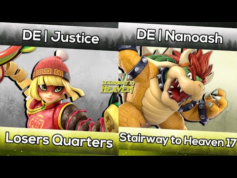 DE | Justice (Min Min) vs. DE | Nanoash (Bowser) | Stairway to Heaven #17 | Smash Ultimate LQFs