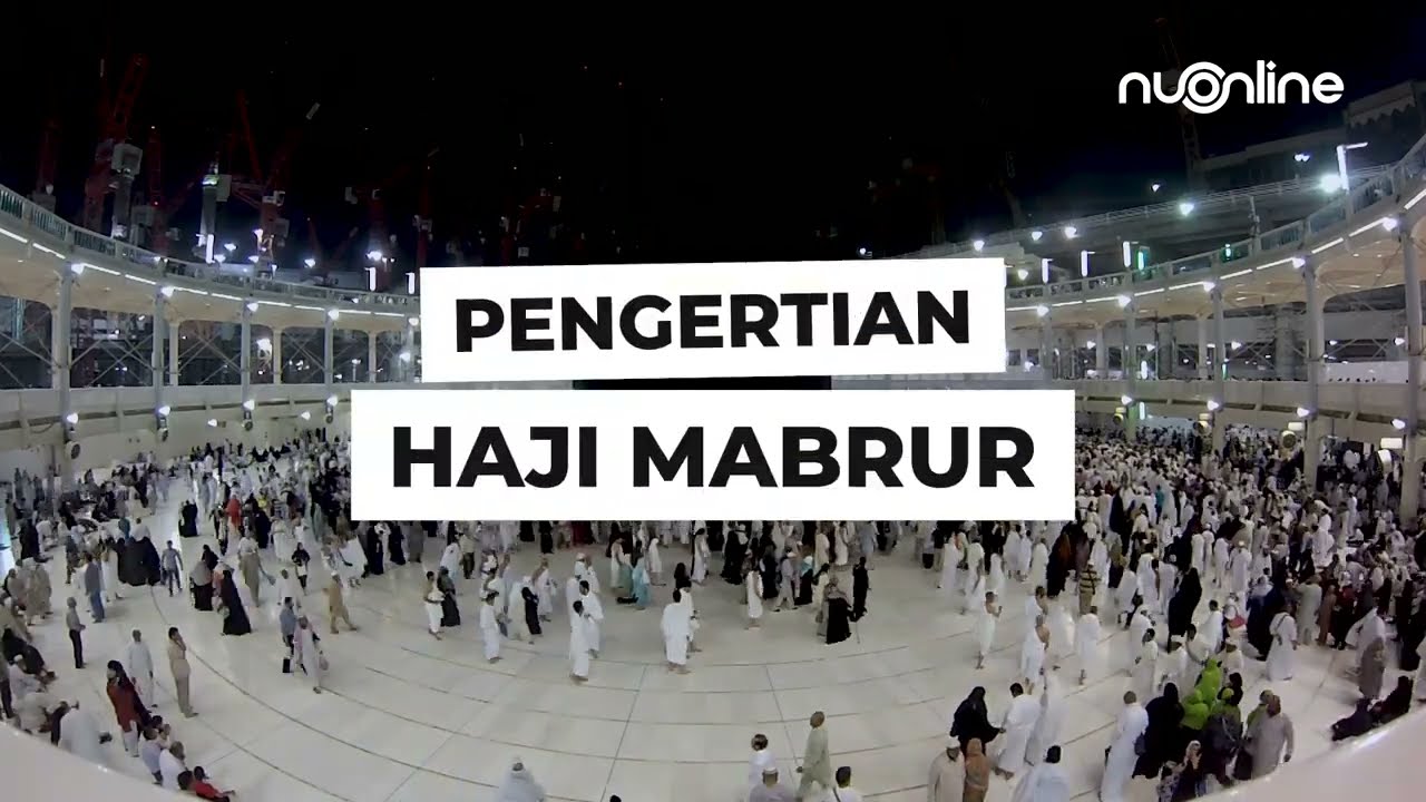 Definisi Haji Mabrur