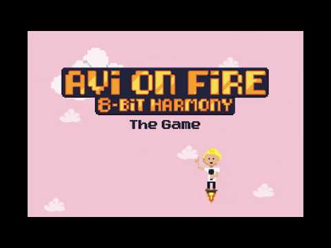 AVI ON FIRE: The Game - 8 Bit Harmony (Official Trailer)