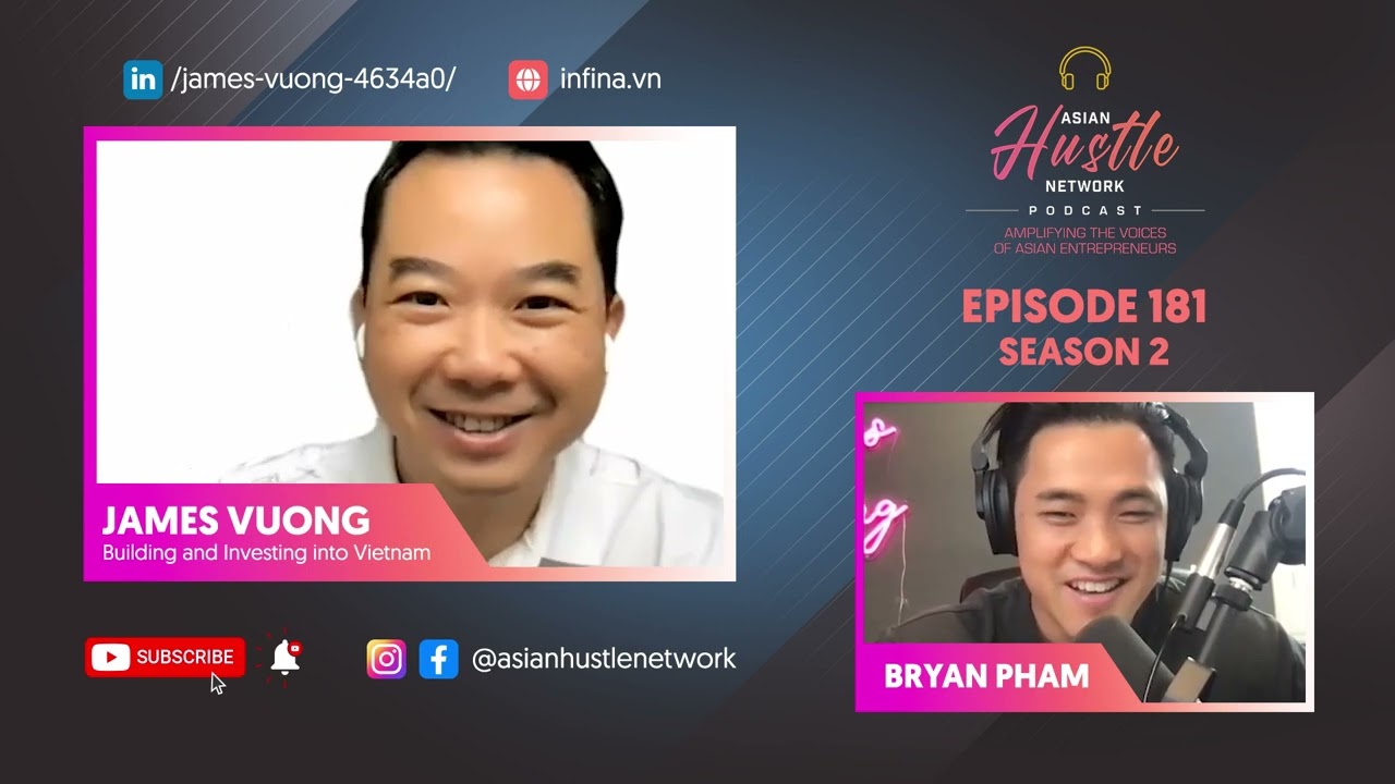 James Vuong // S2 Ep 181 // Building and Investing Into Vietnam
