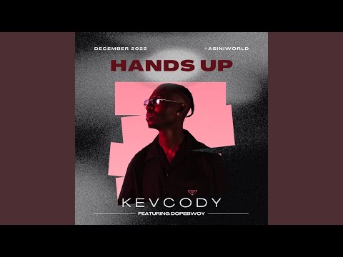 Hands Up (feat. Dopebwoy)