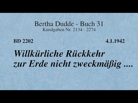 BD 2202 - WILLKÜRLICHE RÜCKKEHR ZUR ERDE NICHT ZWECKMÄSSIG ....