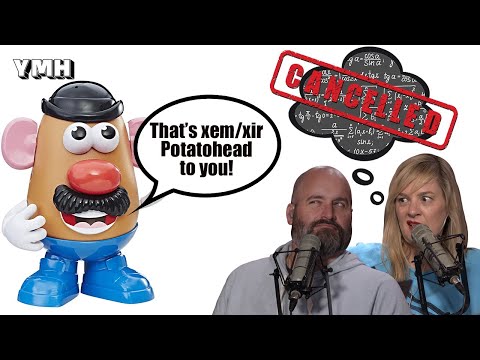 Math Is Racist And Mr. Potatohead Loses His Pronouns - YMH Highlight