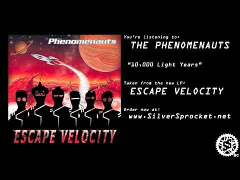 The Phenomenauts - 10,000 Light Years