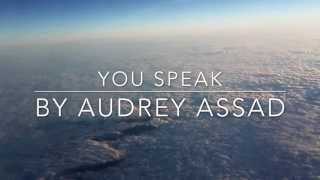 You Speak-  Audrey Assad