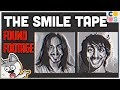 Found Footage The Smile Tape Nấm Cười Cờ Su Original