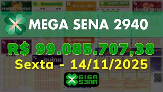Resultado da Mega Sena 2940, Sexta-feira, 14/11/2025