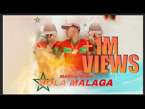 Maruu king - HOLA MALAGA ( Video Clip Oficial )