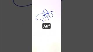 Atif name signature design