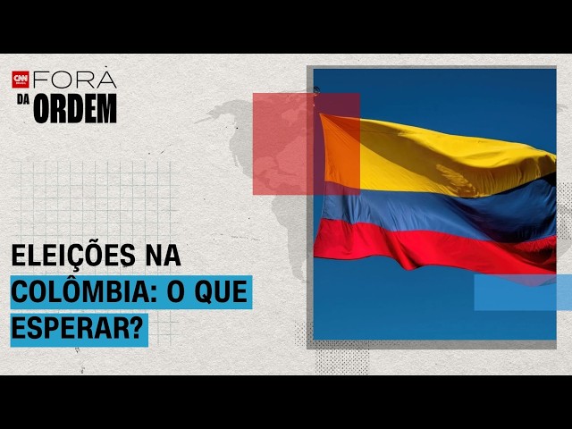 Eleições na Colômbia: entenda cenário e saiba o que esperar da disputa eleitoral | Fora da Ordem