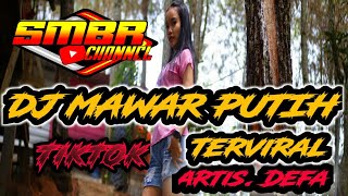 Download lagu DJ MAWAR PUTIH Slow Full Bass ||TERVIRAL-TIKTOK mp3
