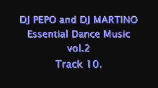 DJ PEPO and DJ MARTINO