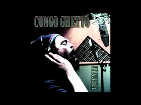 Congo Ghetto - Vigente (Full Álbum)