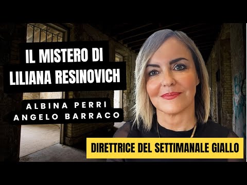 Liliana Resinovich Intervista ad Albina Perri Giallo e Angelo Barraco – Retroscena e Novità