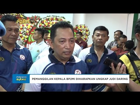 KAPOLRI INGIN PEMANGGILAN KEPALA BP2MI BISA PERCEPAT UNGKAP JUDI DARING