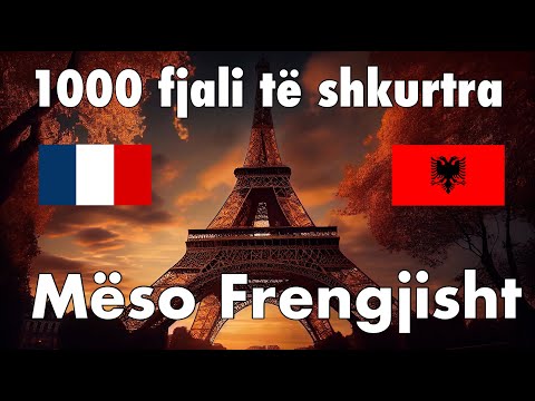 Frëngjisht - Mëso 1000 fjali të shkurtra per fillestar - A1 / A2