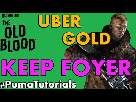 Wolfenstein: The Old Blood - Challenge 3 Keep Foyer UBERGOLD Guide #PumaTutorials
