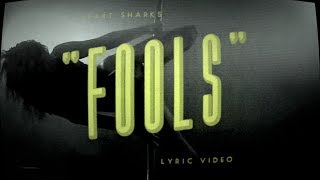 I Heart Sharks - Fools video