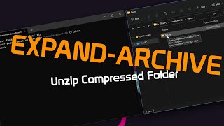 PowerShell - Uncompress Zipped Folder | Expand-Archive