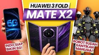 HUAWEI Bikin Trifold, Indo OTW 6G, Robot Bakal Gantiin Manusia ! DNEWS Eps. 5