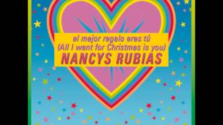 Nancys Rubias - El mejor regalo eres tú (All I want for Christmas is you)