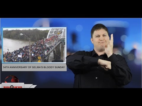 54th anniversary of Selma’s Bloody Sunday (ASL - 3.3.19)