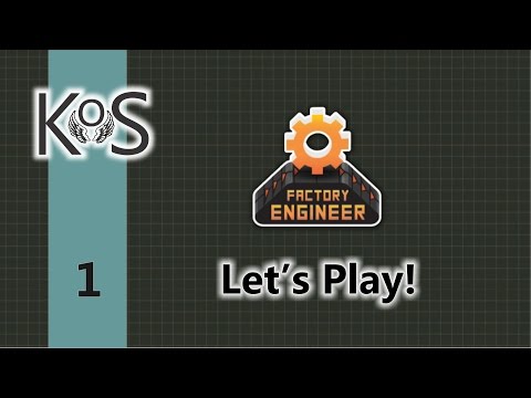 Factory Engineer 0.8.10 | Ep 1 | First Playthrough | Let's Play