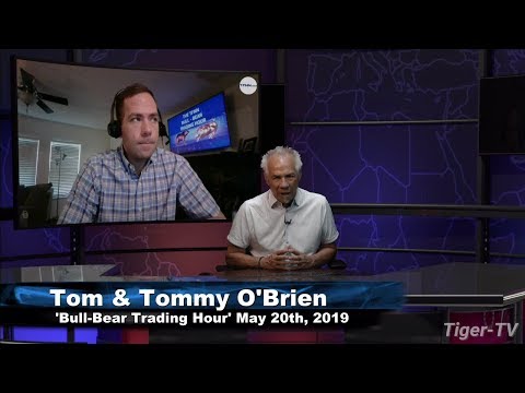 May 20th, Bull-Bear Trading Hour on TFNN - 2019