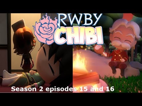 RWBY Chibi season 2 episode 15 and 16