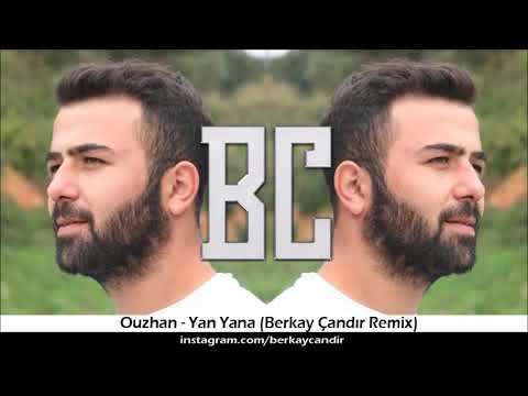 Ouz-Han - Yana Yana (Berkay Çandır Remix)