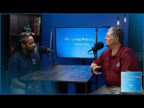 Nurturing Well-Being with Kurt Kelly - Greg Hill