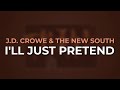 J.D. Crowe & The New South - I'll Just Pretend (Official Audio)