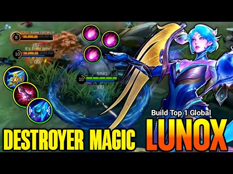 DESTROYER MAGIC!! Super Hard Carry Lunox (ONE HIT ONE KILL BUILD) - Build Top 1 Global Lunox ~ MLBB