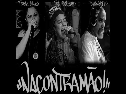Na Contra Mão - Tábata Alves, Tati Botelho ( Prod. DJ Negrito).