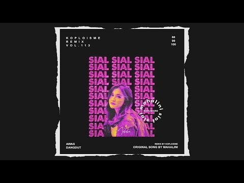 Mahalini - Sial (Koplo is Me Remix)